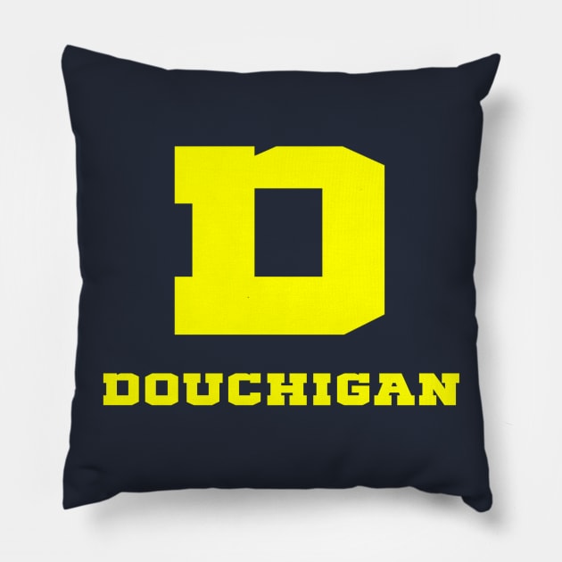 Douchigan Blue Pillow by FunnyTees5