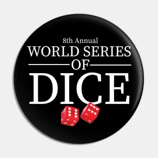 World Series of Dice Pin