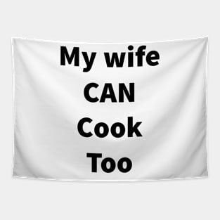 my wife can cook too Tapestry