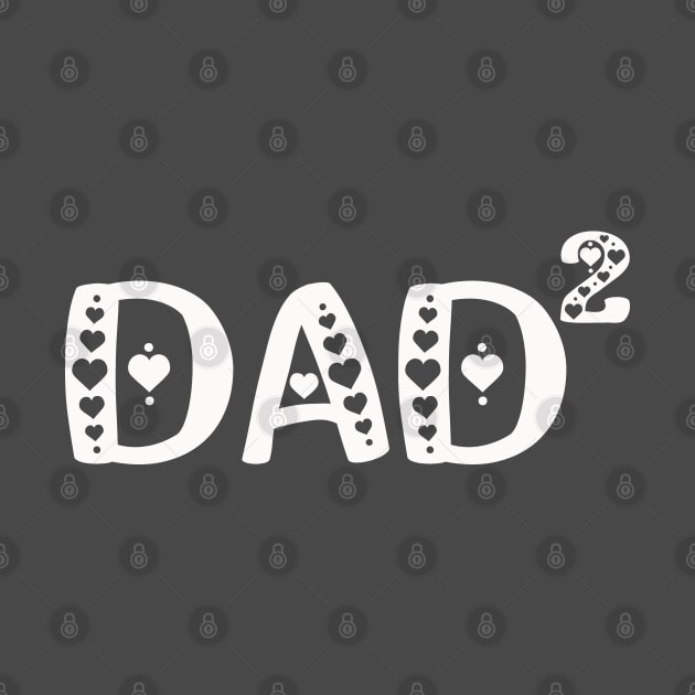 Mens Mens Dad Squared | Dad of Two T-Shirt by Patlani