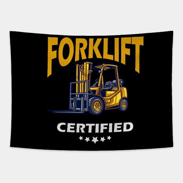 Forklift Certified - Forklift Driver Forklift Operator Tapestry by Peter smith