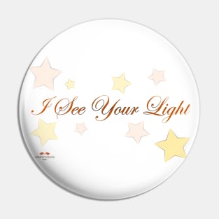 I See Your Light - Color Pin