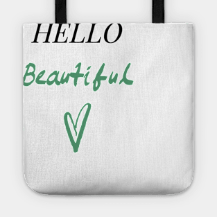 Hello Beautiful Tote