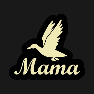 Duc Bird T-Shirt for Mom Birthday Gift for Mama and Grandma T-Shirt