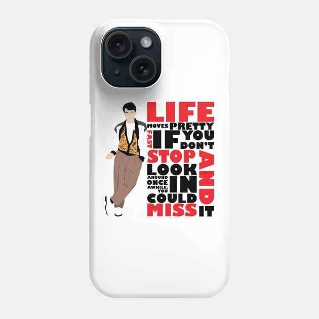 Life Moves Pretty Fast Phone Case by WinterWolfDesign