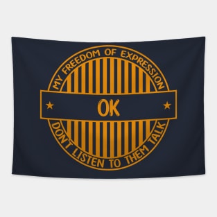 OK - Freedom of expression badge Tapestry