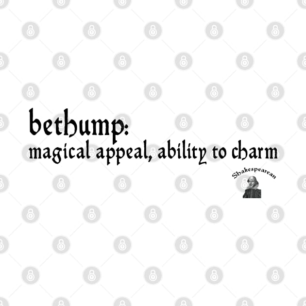 Bethump by Shakespearean