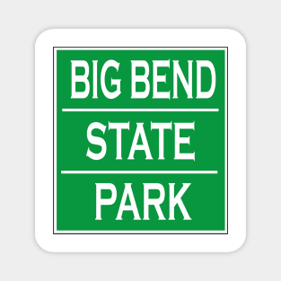 BIG BEND STATE PARK Magnet