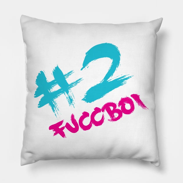 No. 2 FUCCboi Pillow by HighAndMighty