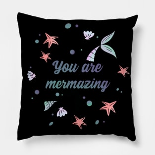 You are mermazing - pink and green gradient Pillow