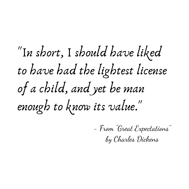 A Quote from "Great Expectations" by Charles Dickens by Poemit