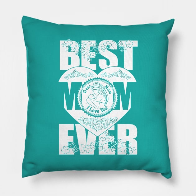 Your are the best mom ever.I love you Pillow by FunawayHit