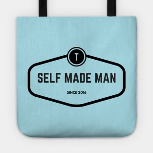 Self Made Man Since 2016 Tote