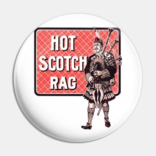 Hot Scotch Rag Pin