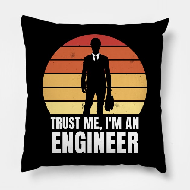 Trust Me, I'm an Engineer Pillow by Kali Space