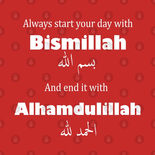 Start and end your day with God (White) by Halal Pilot