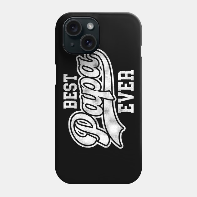 Best papa Ever baseball style Phone Case by opippi