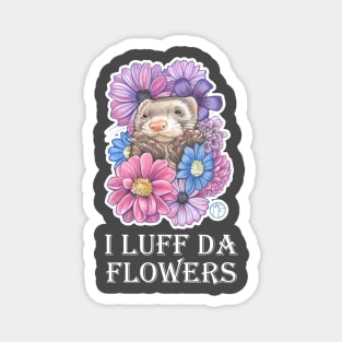 Ferret And Flowers - I Luff Da Flowers - White Outlined Version Magnet