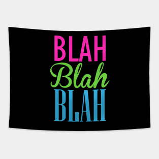 Blah Blah Blah Tapestry