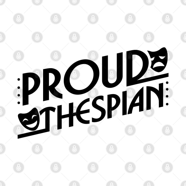 Proud Thespian by KsuAnn