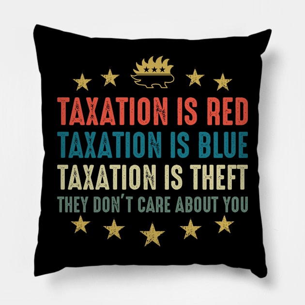 Taxation is red,taxation is blue.. Pillow by Iskapa