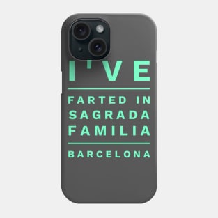 Sacred Family Barcelona Fart Phone Case