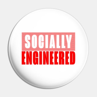 Socially Engineered Pin