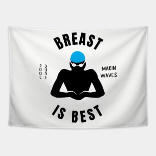 Mens Breaststroke Is Best Swimming Fan Gift Tapestry