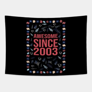 Awesome Since 2003 Tapestry