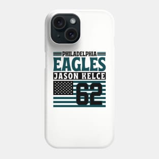 Philadelphia Eagles Kelce 62 American Flag Football Phone Case