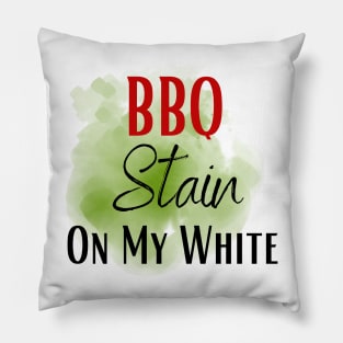 Barbecue stain on my white, bbq stain, grilling Pillow