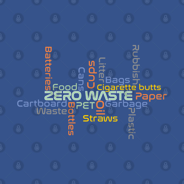 Zero waste no litter and plastic word design - Save The Planet - T-Shirt