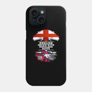 English Grown With Nepalese Roots - Gift for Nepalese With Roots From Nepal Phone Case