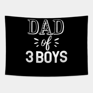 Dad Of 3 Boys Gift Fathers day Dad 3 Boys Gift Tapestry