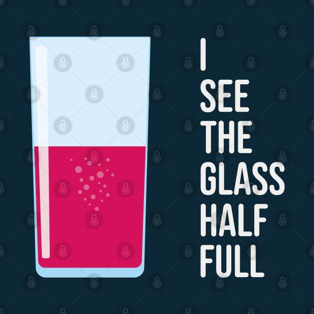 I See The Glass Half Full Glass Half Full Tapestry TeePublic