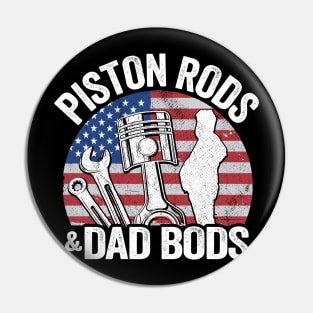 Piston Rods And Dad Bods Funny Mechanic Pin