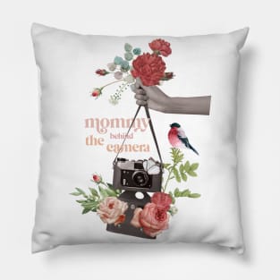 Photographer mom Mommy behind the camera with romantic flowers Pillow