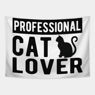 Cat - Professional cat lover Tapestry