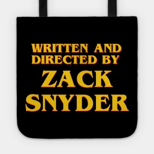 Written and Directed by Zack Snyder Tote