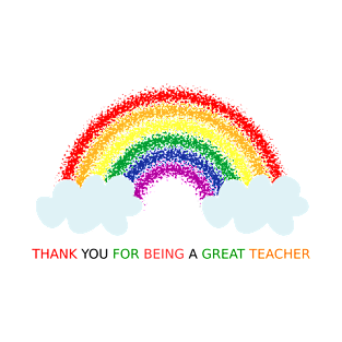 Thank you for being a great teacher T-Shirt