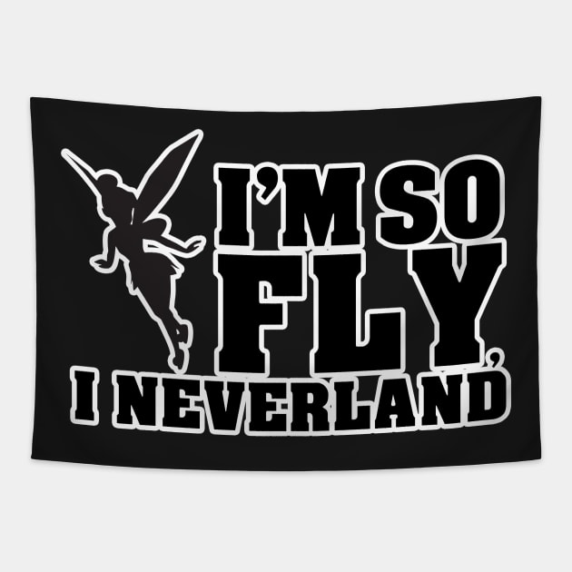 I'm so fly - I neverland Tapestry by Iamthepartymonster