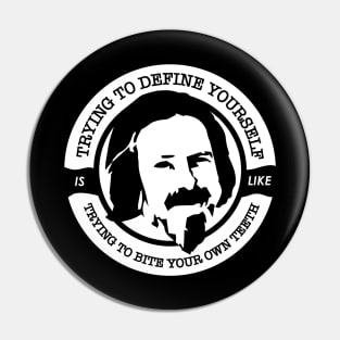 Alan Watts Define Yourself Pin