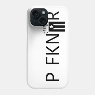 PFKNR Phone Case