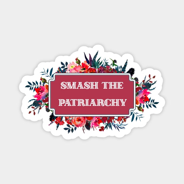 Smash the Patriarchy Magnet by chicalookate