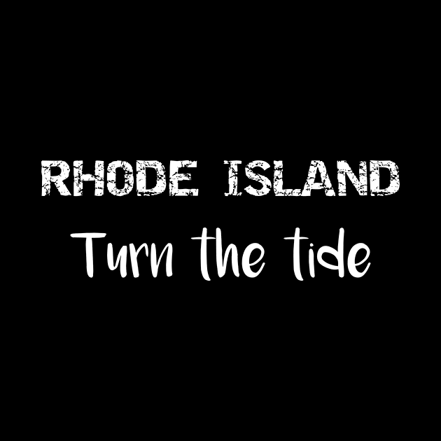 Rhode Island Turn the Tide by LucyMacDesigns