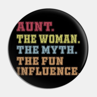 Aunt The Woman The Myth The Fun Influence Pin