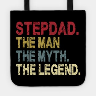 Stepdad - The Man - The Myth - The Legend Father's Day Gift Papa Tote