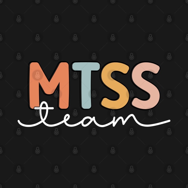 MTSS Team MTSS Coach Academic Support Teacher by abdelmalik.m95@hotmail.com