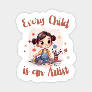 Every Child is an Artist - Cute Girl Magnet