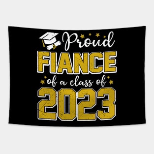 Proud Fiance of Class of 2023 Graduate Senior Graduation Tapestry